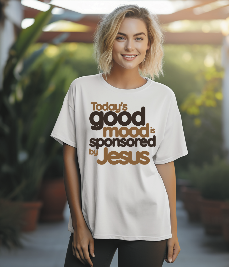 Good mood sponsored by Jesus