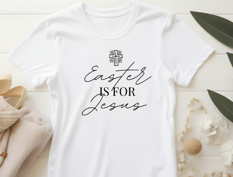 Easter is for Jesus