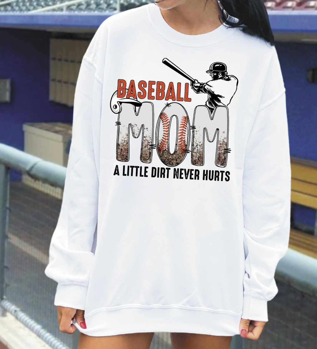 Baseball Mom-a little dirt never hurt