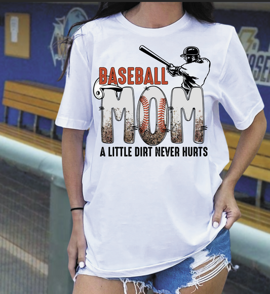 Baseball Mom-a little dirt never hurt