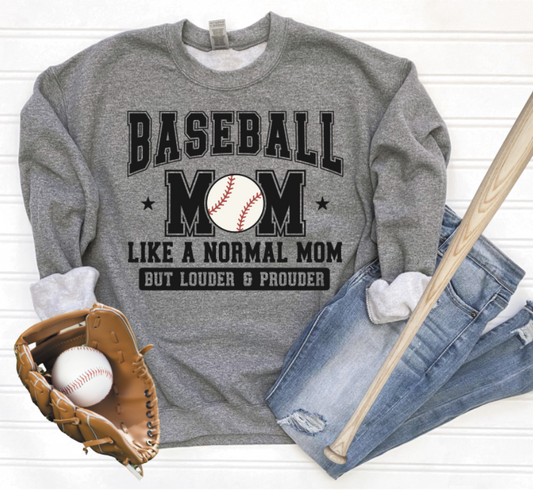 Baseball Mom-Louder and Prouder