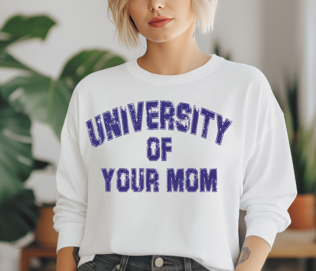 University of Your Mom