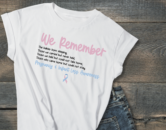 We Remember-Pregnancy and Infant Loss Awareness